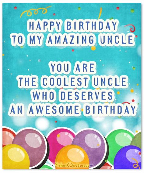 Happy Birthday Wishes for Uncle Happy Birthday Wishes For Uncle Funny, Happy Birthday Uncle Quotes, Uncle Birthday Quotes, Birthday Wishes For Uncle, Birthday Uncle, Happy Birthday Uncle, Niece Quotes, Uncle Birthday, Happy Birthday Wishes Quotes