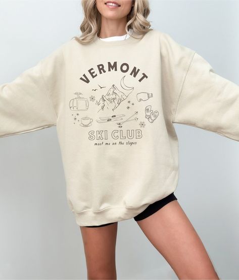 Apres Ski Bachelorette, Ski Bachelorette, Vermont Mountains, Ski Club, Sweatshirt Details, Ski Outfit, Travel Tees, Club Sweatshirts, Travel Shirts