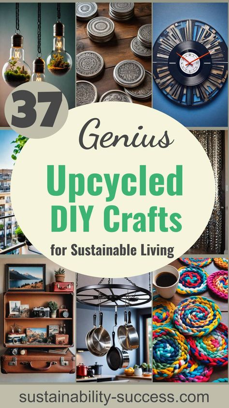 37 Upcycled Crafts: Innovative Diy Projects For Sustainable Creativity Useful Items From Recycled Materials, Sustainable Craft Ideas, Upcycled Ideas, Upcycled Christmas Gifts, Upcycled Rubbish, Eco Friendly Crafts, Up Cycle, Upcycling Projects, Diy Upcycling Projects