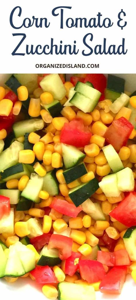 Zucchini Tomato Salad, Zucchini Side Dish Recipes, Tomato Side Dishes, Corn Tomato Salad, Corn Zucchini, Zucchini Side Dishes, Eggplant Recipes Easy, Cherry Tomato Salad, Vegetable Casserole Recipes