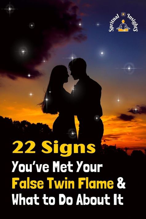 22 Signs You’ve Met Your False Twin Flame and What to Do About It Twin Flame With Someone Else, Signs Of False Twin Flame, False Twin Flame Truths, False Twin Flame Signs, False Twin Flame, Twin Flame Signs, Twin Flame Stages, Twin Flames Signs, Twin Flame Runner