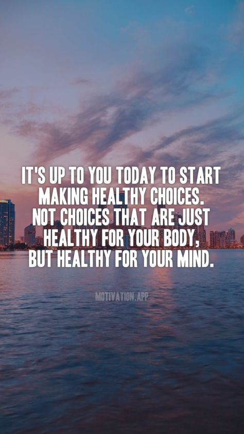 Healthy Choices Quotes, Making Healthy Choices, Health Memes, Healthy Coping Skills, Ways To Eat Healthy, Motivation App, Choices Quotes, Words With Meaning, Vision Board Inspiration