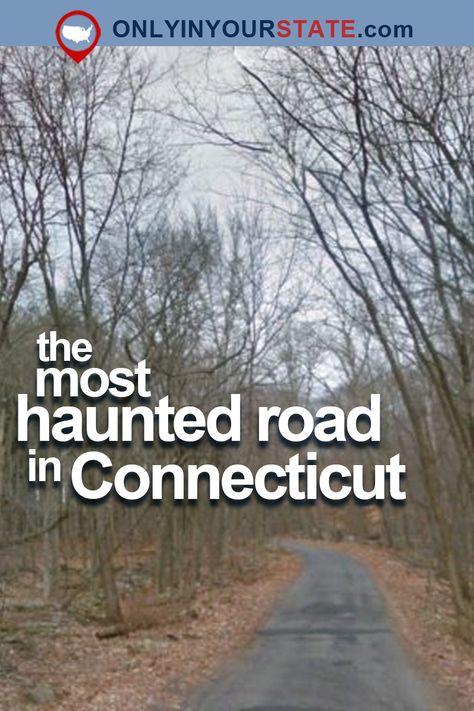 Travel | Connecticut | Haunted Road | Haunted Places | Real Haunted Places | Haunted US | Scary | Creepy | Haunted Connecticut Scary Places Real Life, Haunted Connecticut, Spooky Inspiration, England Recipes, Haunted House Stories, Visit Connecticut, Haunted America, Haunted Locations, England Vacation