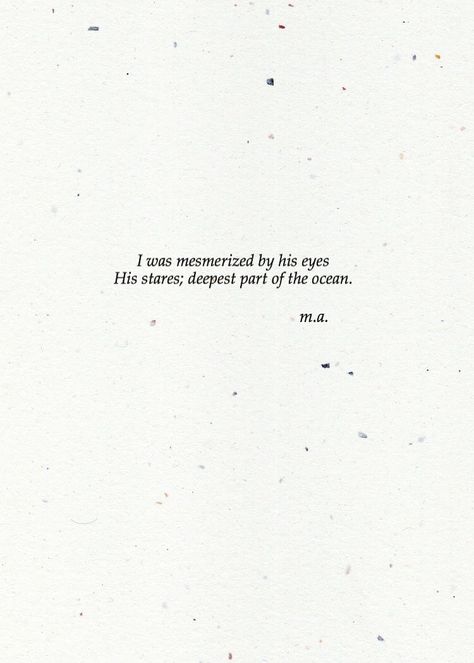 m. a. ( @aishamahira ) | aesthetictae #poem #poems #prose #poetry #quotes #quotes #m.a #ma His Eyes Quotes Lost In, One Fine Day Quotes, Staring Quotes, Eyes Poem, Eyes Poetry, Eye Quotes, Prose Poetry, Poem Quotes, Self Quotes