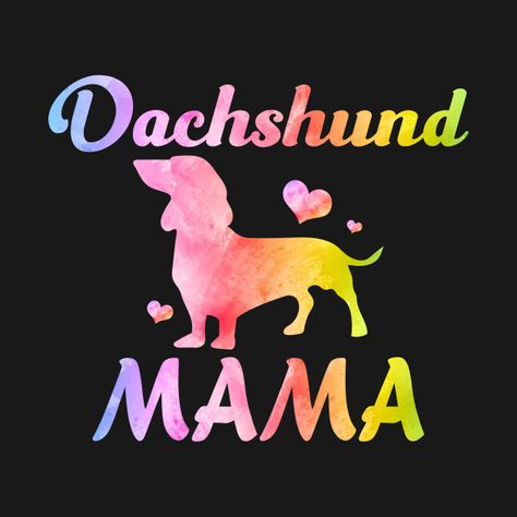 Awesome Shirt Designs, Dachshund Shirt, Dog Owner Gift, Best T Shirt Designs, Sublimation Tumblers, Ladies Wear, Cute Shirt Designs, Pet Stuff, Gifts For Dog Owners