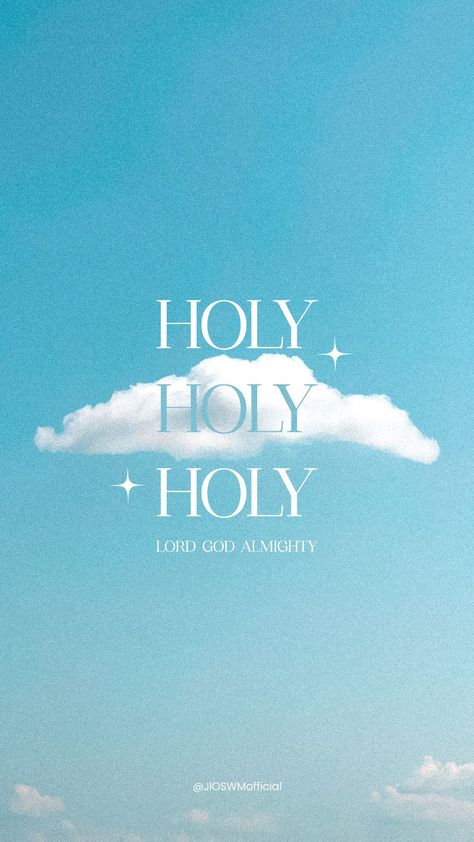 Lord God Almighty, Christian Graphic Design, Christian Graphics, Holy Holy, Christian Quotes Wallpaper, Christian Shirts Designs, Bible Verse Background, Christian Backgrounds, Bible Quotes Wallpaper