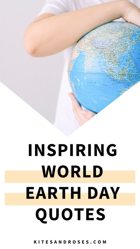 Looking for earth day quotes? Here are the words and sayings to inspire you to be thankful and grateful towards the mother planet. Earth Day Quotes, Thankful And Grateful, Earth Quotes, World Earth Day, Home 2023, World Days, Day Quotes, Be Thankful, Kites