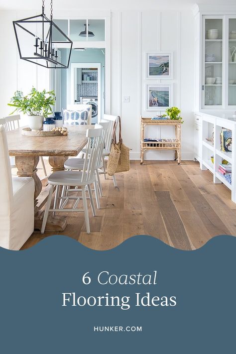 What are the signature characteristics of coastal flooring ideas? They're simple and just as laid-back as the surroundings. Here are six coastal flooring ideas worth considering for your seaside-inspired home. #hunkerhome #coastal #flooring #flooringideas #coastalflooring