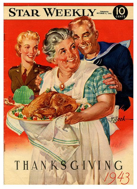 #papercrafting #inspiration - this could be one of our future #MagazineMondays inspiration pieces! Join us each week for a fun #papercrafting challenge to WIN! Canadian Thanksgiving celebrated on the cover of Star Weekly magazine, October 1943. Canadian Thanksgiving, Retro Thanksgiving, Thanksgiving Time, Thanksgiving Images, Thanksgiving Art, Thanksgiving Greetings, Vintage Thanksgiving, Vintage Life, Thanksgiving Cards