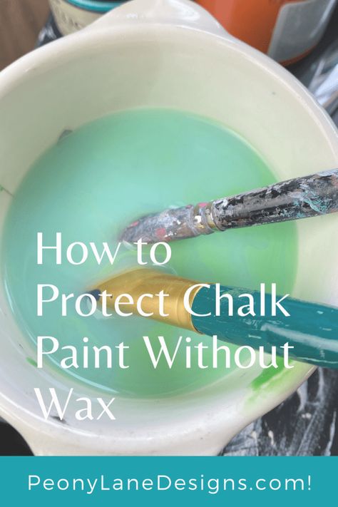 Protect Chalk Paint Without Wax Diy Wax For Chalk Paint, Layering Chalk Paint Colors, Sealing Chalk Paint, Painting Tips And Tricks, Chalk Paint Cabinets, Make Chalk Paint, Homemade Chalk Paint, Chalk Paint Wax, Painting Countertops