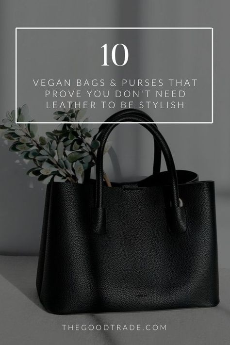 Leather is *so* yesterday // The Good Trade // #noleather #vegan #veganpurse #veganbag #veganhandbag #syntheticleather #animalfree #crueltyfree Vegan Purse, Ethical Shoes, Classic Purse, Clean Life, Vegan Bag, Vegan Purses, Sustainable Accessories, Clean Lifestyle, Ethical Fashion Brands