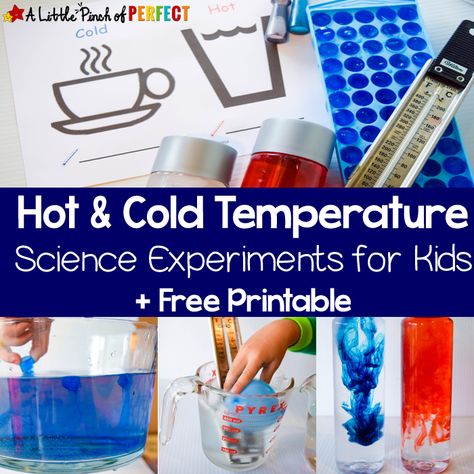 Hot & Cold Science Experiments: 6 different science activities for kids to learn about temperature and the difference between hot and cold including a free printable to go along with all the hands on activities. (#science) Temperature Activities For Preschool, Hot And Cold Science Experiments, Heating And Cooling Experiments For Kids, Temperature Activities For Kids, Hot Vs Cold Preschool Activities, Hot And Cold Activities Preschool, Teaching Temperature, Thermometer Activities, Sped Activities