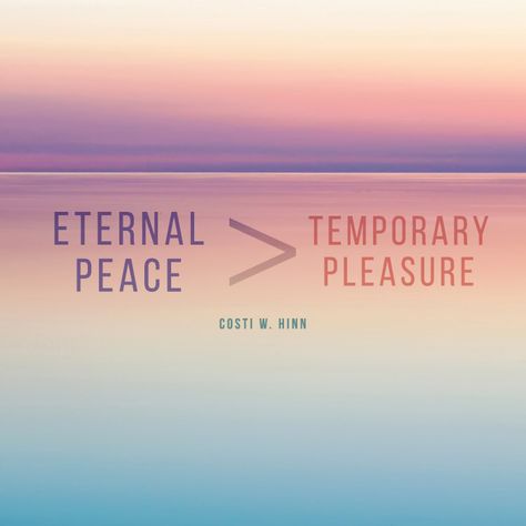 Eternal peace > Temporary pleasure - SermonQuotes Peace Over Pleasure, Pleasure Quote, Eternal Peace, Psalm 145, Bad Thoughts, Godly Man, Facebook Covers, Spiritual Inspiration, Good Thoughts