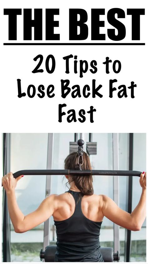 Lose Back Fat Fast, Lose Back Fat, Lose Thigh Fat, Back Fat Workout, Gain Confidence, Back Fat, Thigh Fat, Tips For Women, Lose 50 Pounds