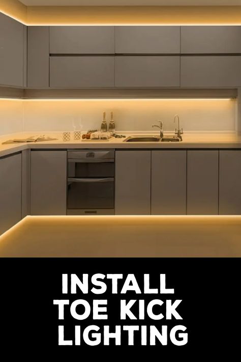 How to Install Toe Kick Lighting Kitchen With Led Strip Lights, Kitchen Lighting Cabinets, Toe Lighting Kitchen, Kitchen Kickboard Lighting, Kitchen Cupboard Lighting, Kitchen Uplighting, Toe Kick Lighting Kitchen, Led Strip Lighting Ideas Bathroom, Led Strip Lighting Ideas Kitchen