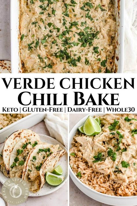 Whole30 Chicken Casserole, Verde Chicken Chili, Keto Dairy Free, Creamy Casserole, Chicken Chili Verde, Chili Bake, Keto Dairy, Chicken Verde, Verde Chicken