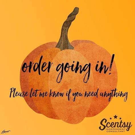 Fall Bulk Order Scentsy, Bulk Order Going In Scentsy, Scentsy Order Going In Soon, Scentsy Bulk Order Going In, Scentsy Order Going In, Scentsy Labels, Scentsy Graphics, Scentsy Halloween, Scentsy Order