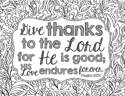 Give Thanks to the Lord Bible Verse Coloring Page Free Bible Coloring Pages, Bible Coloring Sheets, Bible Verse Coloring Page, Scripture Coloring, Photo Tag, Bible Verse Coloring, Quote Coloring Pages, Bible Coloring Pages, Free Adult Coloring Pages