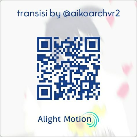 #preset #alightmotion #shake #transisi by @.aikoarchvr2 on telegram Alight Motion Qr Code Text, Different Pictures, Alight Motion, Motion Video, Qr Code, Motion, Coding