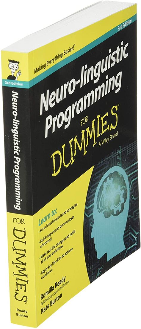 Neuro-linguistic Programming For Dummies: Ready, Romilla, Burton, Kate: 9781119106111: Books - Amazon.ca For Dummies Books, Kate Burton, Dummies Book, For Dummies, Relationship Coach, Effective Communication, Communication Skills, Life Skills, Life Changes