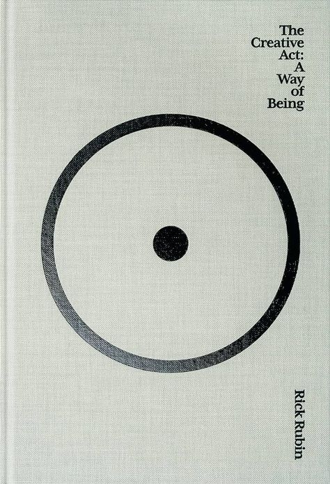 The Creative Act: A Way of Being by Rubin, Rick The Creative Act, Rick Rubin, Isadora Duncan, Ram Dass, Anne Lamott, System Of A Down, Think Deeply, Hagia Sophia, Wayne Dyer