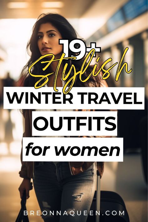 Don't sacrifice style for warmth this winter. Check out these 20+ winter travel outfit ideas for women that will keep you looking your best. #traveloutfitideas #winterstyle #womensclothing Cold Weather Travel Outfit, Winter Travel Wardrobe, Travel Outfits Women, Business Travel Outfits, Winter Outfit Ideas For Women, Travel Outfits For Women, Best Travel Outfits For Women, Casual Travel Outfit, Winter Vacation Outfits