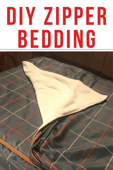 make your own zip up bedding! DIY zipper bedding Zipper Bedding Diy How To Make, Diy Beddys Bedding Pattern, Diy Zip Up Bedding, Diy Bedding Set Sewing, Rv Zipper Bedding, Beddys Bedding Diy, Diy Zippered Bedding, Diy Bunk Bed Bedding, Diy Beddys Bedding