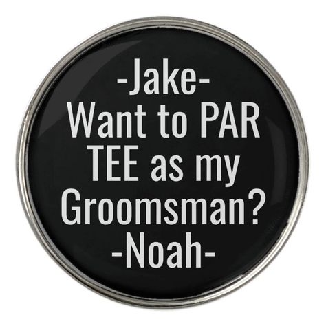 Groomsman Proposal Funny PAR TEE Favors Black Golf Ball Marker - Bachelor Party gifts Groomsman Proposal Funny, Diy Groomsmen Gifts, Golf Wedding Theme, Wedding Party Gifts Groomsmen, Groomsmen Favors, Zazzle Wedding Invitations, Best Man Proposal, Bachelor Party Favors, Groomsman Proposal