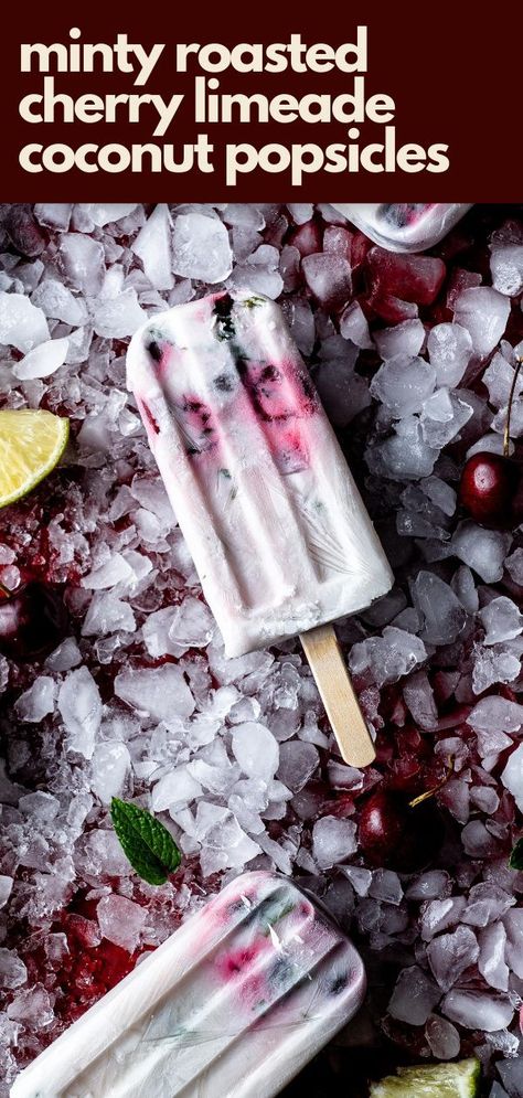 Fancy Popsicles, Sonic Cherry Limeade, Fruit Popsicle Recipes, Homemade Fruit Popsicles, Coconut Popsicles, Fruit Popsicles, Cherry Limeade, Roasted Cherry, Forest Cabin