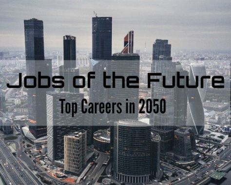 Top Jobs for the future (year 2050) Photography Jobs Career, Future Jobs Career, List Of Jobs Career Ideas, 2050 Future Technology, Trade Jobs, Future Skills, Financial Books, Career Ideas, Stem Careers