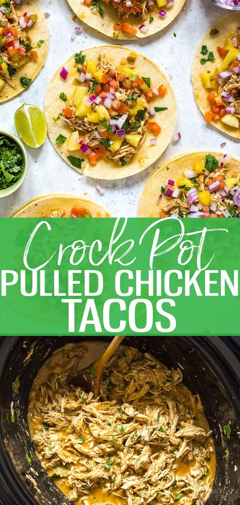 These Crockpot Chicken Tacos with Pineapple Salsa are a fun, easy way to meal prep for the week! Mexican-inspired pulled chicken is so versatile - it can be used for tacos, burrito bowls, salads and more! #Crockpot #ChickenTacos #PineappleSalsa #MealPrep #TheGirlOnBloor Chicken Tacos With Pineapple Salsa, Crockpot Pulled Chicken, Tacos With Pineapple Salsa, Crockpot Chicken Tacos, Pulled Chicken Tacos, Tacos With Pineapple, Chicken Tacos Crockpot, Crock Pot Tacos, Burrito Bowls