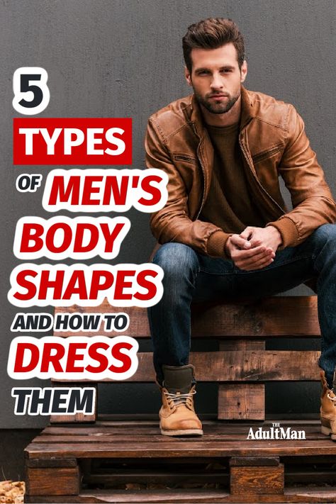 Mens Triangle Body Shape Outfits, Rectangle Body Shape Outfits Male, Dress For Oval Body Shape, How To Dress For Your Body Type Men, Trapezoid Body Shape Outfits Men, Oval Body Shape Outfits Men, Trapezoid Body Shape Men Clothing, Rectangle Body Shape Outfits Men, Inverted Triangle Outfits Men