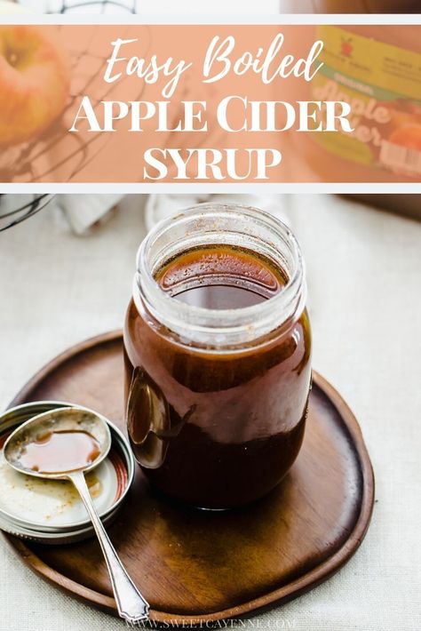 This easy recipe for boiled apple cider syrup is flavored with cinnamon and is the perfect extract to enhance the flavor of apples in your favorite baked goods! #boiledcider #appleciderrecipes #freshapplecider #fallbaking #vegan #glutenfree | www.sweetcayenne.com Cider Syrup Recipe, Apple Cider Syrup Recipe, Boiled Apple Cider, Apple Cider Recipes, Apple Cider Ingredients, Boiled Cider, Baked Apples Recipe, Cider Recipes, Apple Cider Syrup