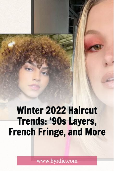 Here are some of our favorite winter 2022 haircut trends including ‘90s layers, French fringe, and more. We tapped hairstylists to tell us the top haircut trends for winter 2022. Here are their predictions. Visit Byrdie.com to learn more! #byrdie #besthaircutsforwinter #winterhaircuts #winterhairideas Hairstyle Winter 2022, Winter 2022 Haircut Trends, Hair Winter 2022 Trends, Hair Winter 2022, Trending Hairstyles 2022, Fall 2022 Hair Trends Haircuts Medium, Fall 2022 Hair Trends Haircuts, 90s Layers, 2022 Haircut