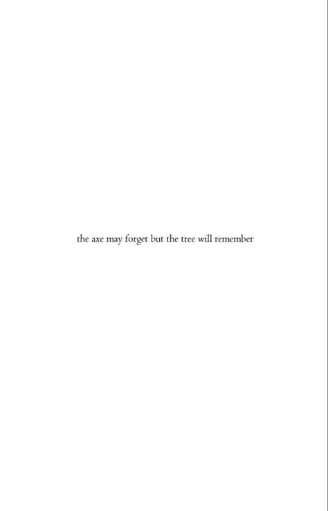 I Don’t Forgive And Forget, Forgive Dont Forget Quotes, Forgive But Never Forget Quotes, Forgive And Forget Quotes, Forget Quotes, Never Forget Quotes, Forgive But Never Forget, Forgotten Quotes, Forgiveness Quotes