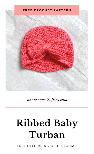 Crochet Baby Hats Free Pattern, Baby Hat Free Pattern, Crochet Caps, Crochet Turban, Baby Turban Hat, Hat With Bow, Crochet Baby Hat Patterns, Baby Hat Patterns, Crochet Hat Free