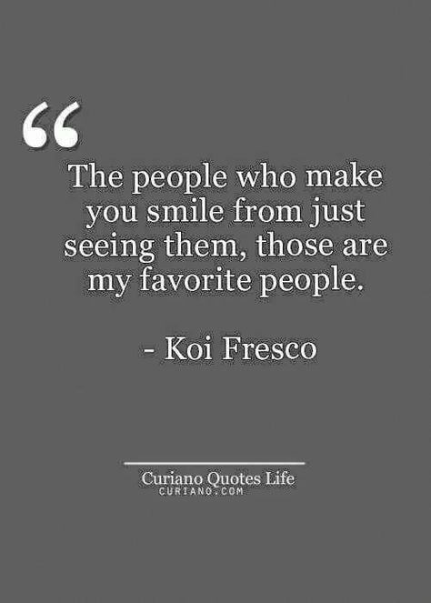 Some People Make Life Better Quote, Your People Quotes Friends, My Favorite People Quotes, People Show You Who They Are Quote, Favourite People Quotes, Know Your Place In Peoples Lives, Favorite People Quotes, People Come Into Your Life For A Reason, Nice People Quotes