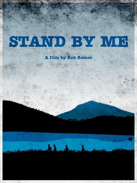 "I never had any friends later on like the ones I had when I was 12. Does anyone?"- one of my favorite movies :) Stand By Me Movie, Stand By, Movie Nerd, Best Movie Posters, Movie Time, Minimal Movie Posters, Cinema Posters, Movie Posters Minimalist, Alternative Movie Posters