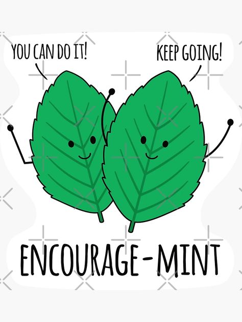 "Encourage-Mint Funny Mint" Sticker for Sale by keeleypost | Redbubble Encourage Mint, Encouragement, Mint, Funny, For Sale, Quick Saves, Design