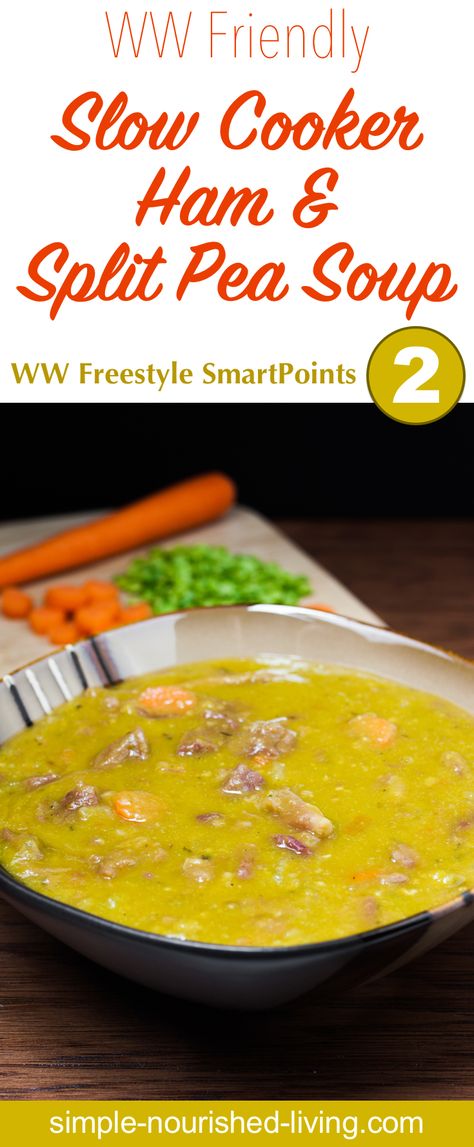 Ww Split Pea And Ham Soup, Weight Watchers Split Pea Soup, Slow Cooker Split Pea Soup With Ham Bone, Crockpot Split Pea Soup With Ham Bone, Split Pea And Ham Bone Soup, Ham Split Pea Soup, Split Pea Ham Soup, Easy Split Pea Soup, Nourishing Soup