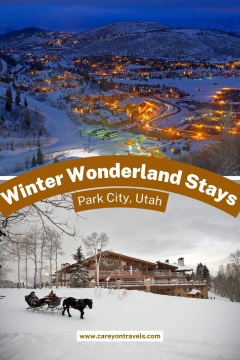 Unique Places to Stay in Park City, Utah - Carey On Travels Heber Valley Railroad, Utah Travel, Deer Valley, Unique Places, Park City Utah, Winter Magic, Sleigh Ride, Park Hotel, Mountain Resort