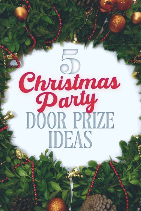 Door Prize Games Ideas, Holiday Family Games With Prizes, Games With Prizes For Adults, Christmas Games Prizes Ideas, Christmas Game Prize Ideas, Door Prize Games, Prize Games, Ideas For Christmas Party, Party Game Prizes