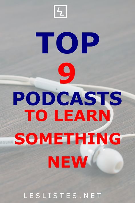 Entertaining Podcasts, History Podcasts, Best Podcasts, Learning Something New, Top Podcasts, Tim Ferriss, Think Deeply, Top List, Learn Something New