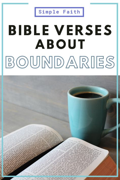 Bible Verse About Boundaries, Bible Themes, Boundaries Quotes, Scripture Writing Plans, Writing Plan, Godly Dating, Respect Quotes, Bible Verses About Faith, Faith Encouragement