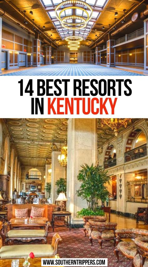 14 Best Resorts in Kentucky Kentucky Vacation, Kentucky Bourbon Trail, Kentucky Travel, Best Places To Vacation, Visit Usa, Us Road Trip, Usa Travel Guide, Family Resorts, Usa Travel Destinations