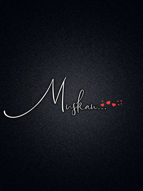 Muskan Name Wallpaper, Muskan Name, Classy Wallpaper, Bad Pic, Drama Ideas, Name Wallpaper, Black Wallpaper, Galaxy Wallpaper, Drama