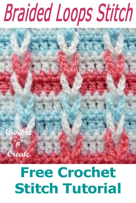 Braided loops free crochet stitch tutorial, ideal for cushions/pillow covers as well as blankets throws etc. it is easy to crochet with a textured pattern on one side and plain on the other, made up of just 2 rows you will master it in no time, use several different colours and it looks stunning when finished. Get the instructions in USA and UK from #crochetncreate #crochetstitches #freecrochettutorials #crochet #howto #crochetpatterns #freecrochetpatterns #easypatterns #freepatterns #forbeginne Loop Stitch Crochet, Crochet Stitches Uk, Jacobs Ladder, Ripple Stitch, Crochet Stitches Free, Stitch Tutorial, Ladder Stitch, Haken Baby, Crochet Cushions