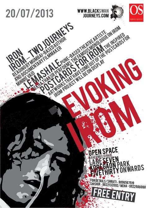 Evoking Irom. An effort to raise awareness and dialogue about Irom Sharmila, who has been on a hunger strike since 2000 in protest of the Armed Forces Special Powers Act. Hunger Strike, Armed Forces, Filmmaking