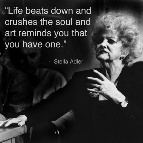 waiting for the muse Acting Inspiration, Stella Adler, Acting Quotes, Acting Techniques, Reinvent Yourself, Theatre Quotes, Actor Quotes, Acting Tips, Willem De Kooning