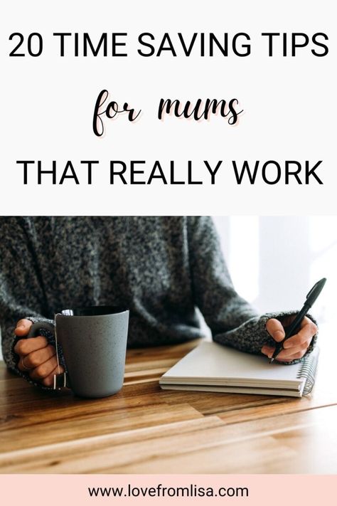 20 time saving tips for mums that really work. 20 time saving tips for mums that actually work and are easy, so you can maximise your time, be more productive in your mum life, and make time for yourself. Lovefromlisa.com Time Management Activities, Organised Mum, Time Saving Tips, Make Time For Yourself, Motherhood Tips, Time Management Techniques, Mum Life, Time Management Tools, Writing Lists